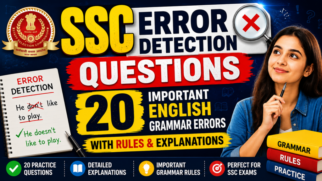 SSC Error Detection Questions: 20 Important English Grammar Errors with Rules & Explanations chatgpt image aug 15, 2026, 04 10 23 pm